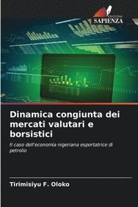 bokomslag Dinamica congiunta dei mercati valutari e borsistici