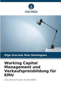 bokomslag Working Capital Management und Verkaufspreisbildung fr KMU