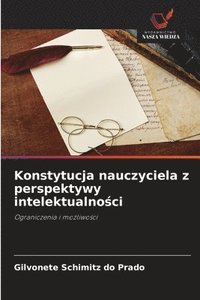 bokomslag Konstytucja nauczyciela z perspektywy intelektualno&#347;ci