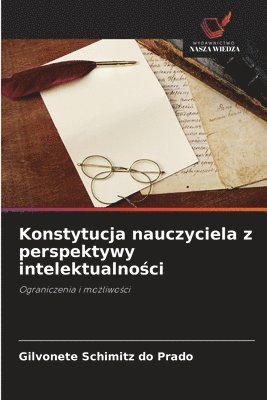 bokomslag Konstytucja nauczyciela z perspektywy intelektualno&#347;ci