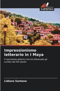 bokomslag Impressionismo letterario in I Maya