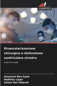 bokomslag Rivascolarizzazione chirurgica e disfunzione ventricolare sinistra