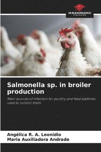 bokomslag Salmonella sp. in broiler production