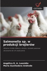 bokomslag Salmonella sp. w produkcji brojlerów