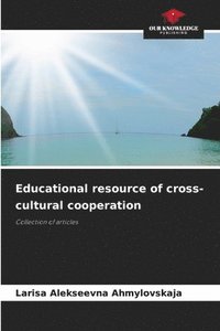 bokomslag Educational resource of cross-cultural cooperation