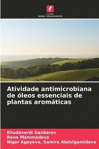 bokomslag Atividade antimicrobiana de leos essenciais de plantas aromticas