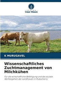 bokomslag Wissenschaftliches Zuchtmanagement von Milchkühen