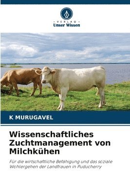 bokomslag Wissenschaftliches Zuchtmanagement von Milchkhen