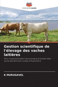 bokomslag Gestion scientifique de l'élevage des vaches laitières