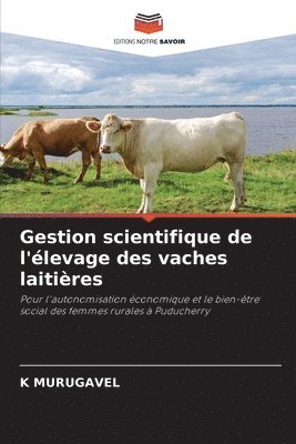 bokomslag Gestion scientifique de l'levage des vaches laitires