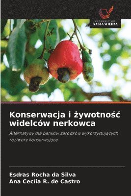 bokomslag Konserwacja i &#380;ywotno&#347;c widelców nerkowca