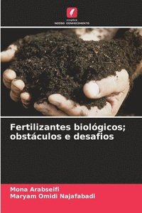 bokomslag Fertilizantes biolgicos; obstculos e desafios