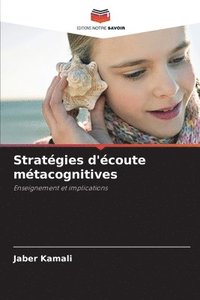 bokomslag Stratgies d'coute mtacognitives