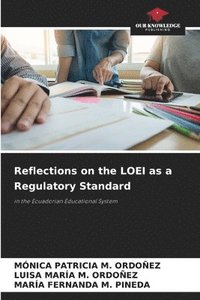 bokomslag Reflections on the LOEI as a Regulatory Standard