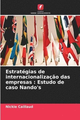 bokomslag Estratégias de internacionalização das empresas: Estudo de caso Nando's