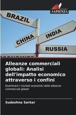 bokomslag Alleanze commerciali globali: Analisi dell'impatto economico attraverso i confini