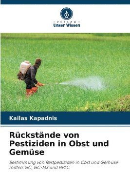 Rckstnde von Pestiziden in Obst und Gemse 1