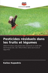 bokomslag Pesticides résiduels dans les fruits et légumes