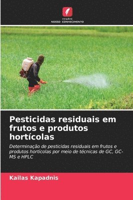 bokomslag Pesticidas residuais em frutos e produtos hortícolas