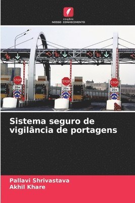 Sistema seguro de vigilância de portagens 1