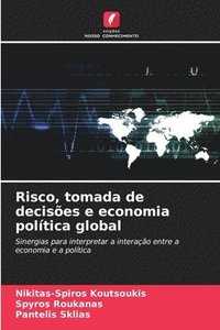 bokomslag Risco, tomada de decises e economia poltica global