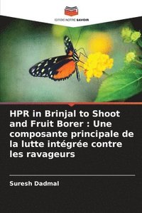 bokomslag HPR in Brinjal to Shoot and Fruit Borer