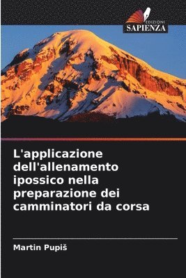 L'applicazione dell'allenamento ipossico nella preparazione dei camminatori da corsa 1