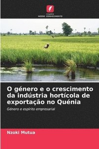 bokomslag O género e o crescimento da indústria hortícola de exportação no Quénia