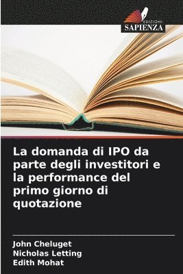 domanda di IPO da parte degli investitori e la performance del primo giorno di quotazione