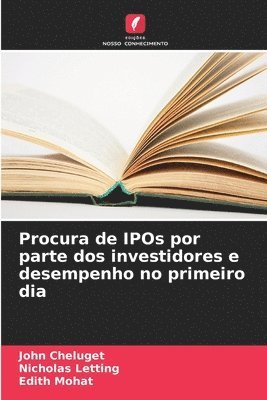 bokomslag Procura de IPOs por parte dos investidores e desempenho no primeiro dia