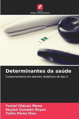 Yuniel Chávez Mena, Keylan Guzmán Reyes, Yailin Pérez Díaz - Determinantes da saúde, Häftad