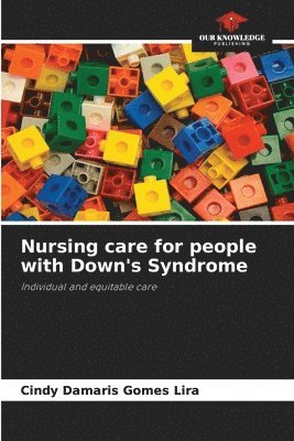 Nursing care for people with Down's Syndrome 1