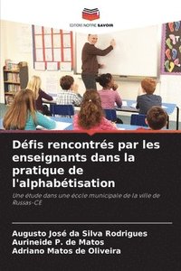 bokomslag Défis rencontrés par les enseignants dans la pratique de l'alphabétisation