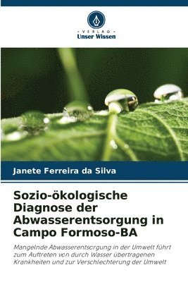 Sozio-ökologische Diagnose der Abwasserentsorgung in Campo Formoso-BA 1