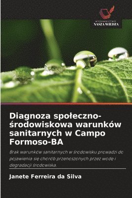 Diagnoza spoleczno-&#347;rodowiskowa warunków sanitarnych w Campo Formoso-BA 1