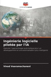 bokomslag Ingénierie logicielle pilotée par l'IA