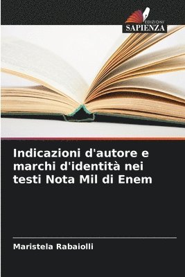 bokomslag Indicazioni d'autore e marchi d'identità nei testi Nota Mil di Enem
