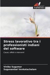 bokomslag Stress lavorativo tra i professionisti indiani del software