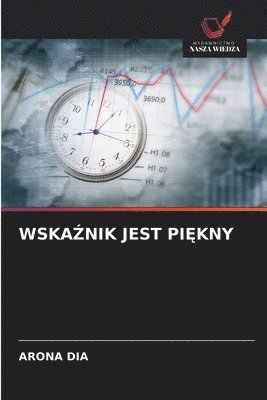 bokomslag Wska&#377;nik Jest Pi&#280;kny