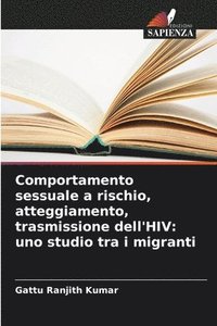 bokomslag Comportamento sessuale a rischio, atteggiamento, trasmissione dell'HIV