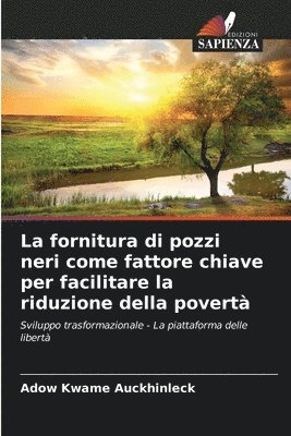 fornitura di pozzi neri come fattore chiave per facilitare la riduzione della povertà