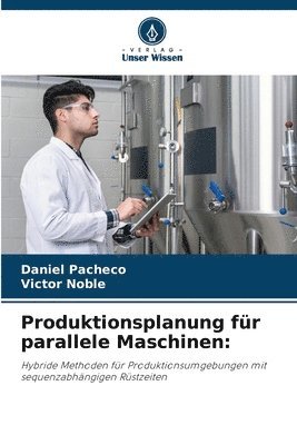 bokomslag Produktionsplanung für parallele Maschinen