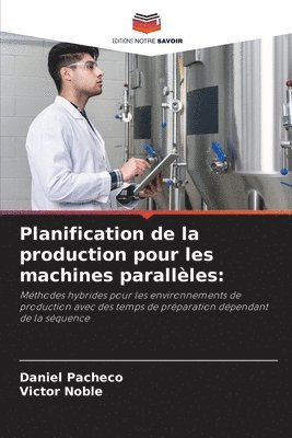 bokomslag Planification de la production pour les machines parallèles