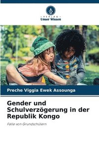 bokomslag Gender und Schulverzgerung in der Republik Kongo