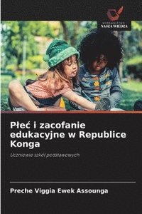 bokomslag Plec i zacofanie edukacyjne w Republice Konga