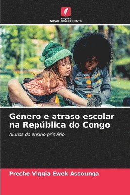 bokomslag Género e atraso escolar na República do Congo