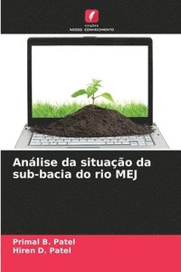 bokomslag Anlise da situao da sub-bacia do rio MEJ