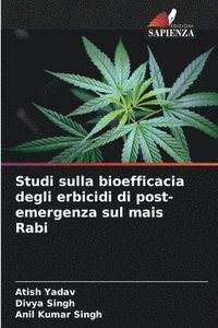 bokomslag Studi sulla bioefficacia degli erbicidi di post-emergenza sul mais Rabi