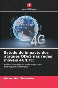 bokomslag Estudo do impacto dos ataques DDoS nas redes mveis 4G/LTE