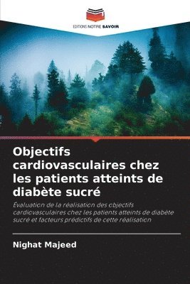 bokomslag Objectifs cardiovasculaires chez les patients atteints de diabte sucr